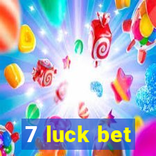 7 luck bet